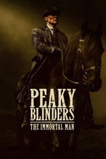 پوستر فیلم Peaky Blinders: The Immortal Man با زیر نویس فارسی