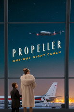 پوستر فیلم Propeller One-Way Night Coach با زیر نویس فارسی